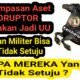 Perampasan Aset Koruptor : Sipil Dan Militer Bisa Saja Tidak Setuju